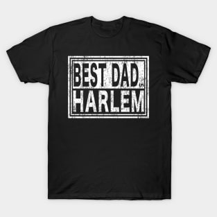 Best Dad in Harlem Vintage Father's Day T-Shirt